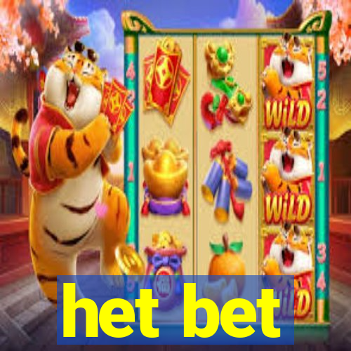het bet